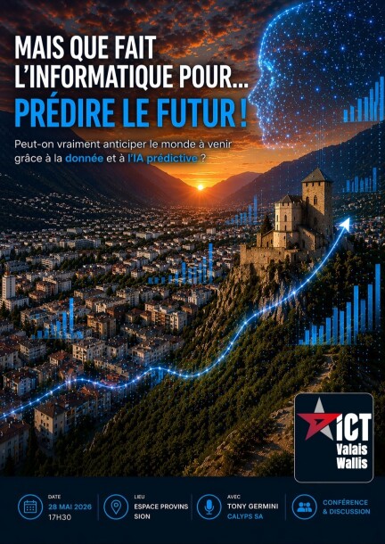 Mais que fait l'informatique pour… prédire le futur ! - Conferences - Espace Provins, Sion