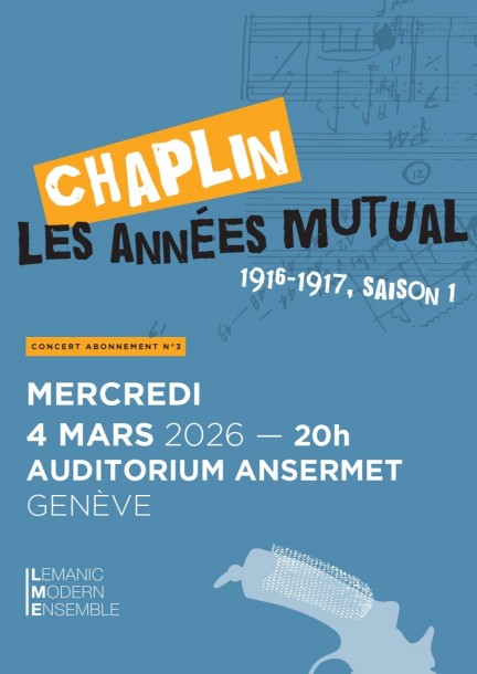 CINÉ CONCERT CHAPLIN : LES ANNÉES MUTUAL (1916-1917) - Classical music