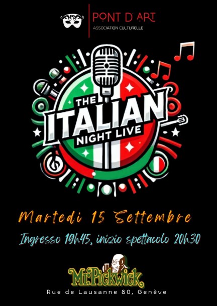The Italian Night Live - 15/09/2026 - 20h30 @ Mr Pickwick Pub - Teatro e arti performative - Mr. Pickwick Pub