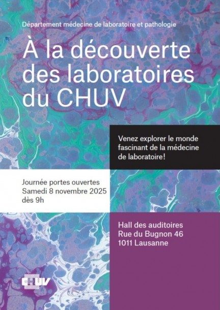 A la découverte des laboratoires du CHUV - Portes ouvertes - Ateliers et stages