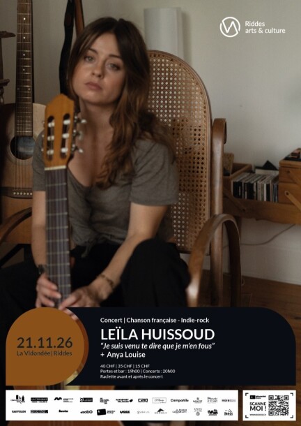 Leïla Huissoud “Je suis venu te dire que je m’en fous” + Anya Louise - Concerts - La Vidondée