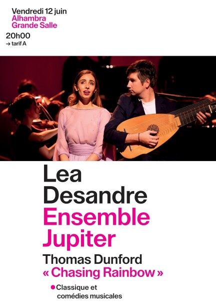 Vendredi 12 juin – 1er concert – Lea Desandre, Ensemble Jupiter, Thomas Dunford: «Chasing Rainbow» - Concerts - Alhambra – Grande salle
