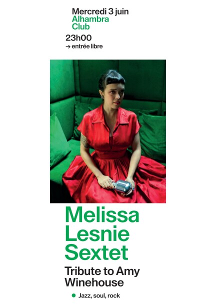 Mercredi 3 juin – 5ème concert – Melissa Lesnie Sextet: Tribute to Amy Winehouse - Concerts - Alhambra – Club
