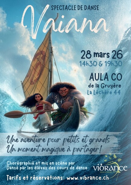 Spectacle Vaiana - Tanz - AULA CO DE LA GRUYERE