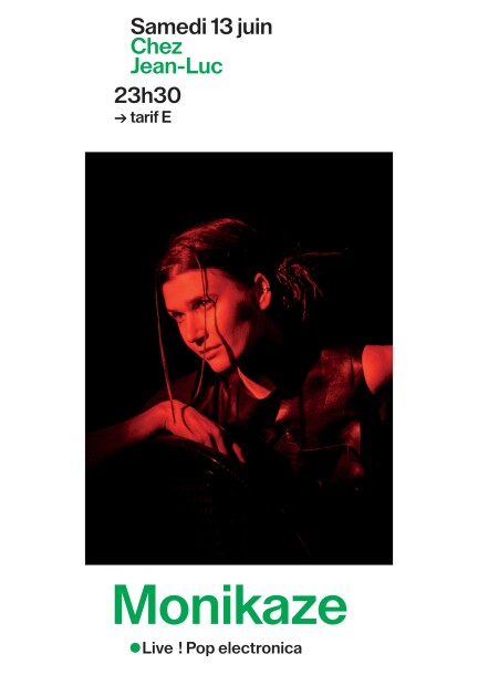 Samedi 13 juin – 4ème concert – Monikaze - Concerts - Chez Jean-Luc