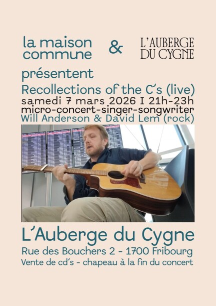 “Recollections of the C’s” - Konzerte - Auberge du Cygne