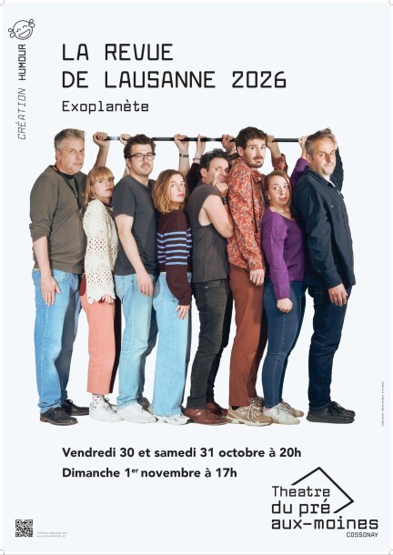 La Revue de Lausanne 2026 - Exoplanète - Humour et comédie - Théâtre Pré aux Moines