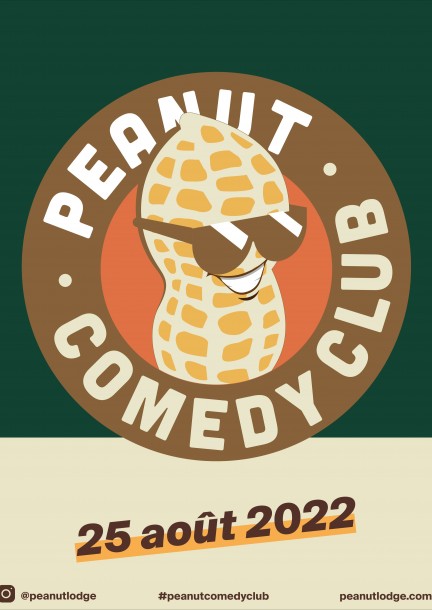 Peanut Comedy Club - Jeudi 25 Août - Humour and comedy