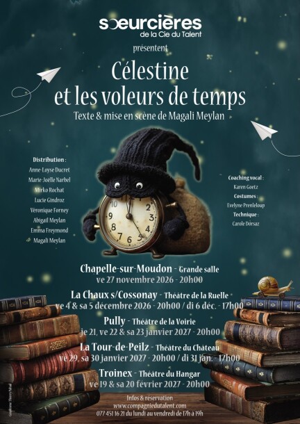 Les Soeurcières de la Compagnie du Talent - Célestine et les voleurs de temps