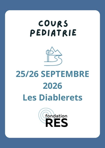 Cours Pédiatrie 2026 -1- Les Diablerets - Formations