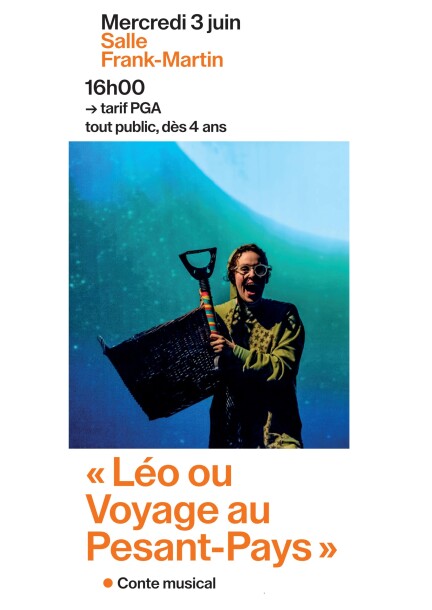 Mercredi 3 juin – Les Petites Grandes Athénéennes – 1er concert – «Léo ou Voyage au Pesant-Pays» - Concerts - Salle Frank-Martin