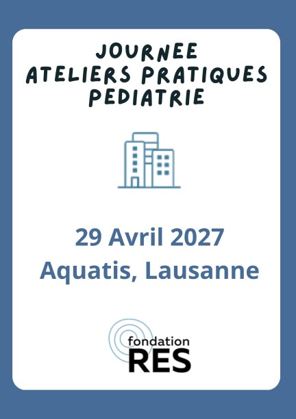 Journée d'ateliers pratiques pour le pédiatre 2027 - Formations - Aquatis, Lausanne