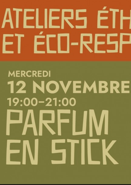 Atelier éco-responsable : parfum en stick - Ateliers et stages