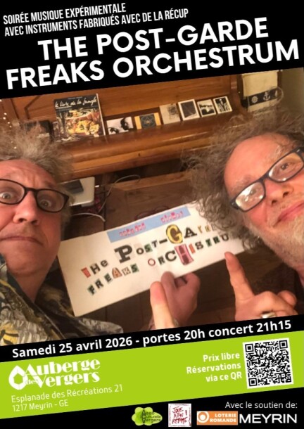THE POST-GARDE FREAKS ORCHESTRUM - musique expérimentale - Concerts - Salle culturelle de l'Auberge des Vergers