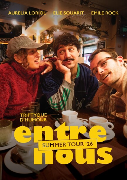 Entre nous - Summer tour '26 | Standup - Humour et comédie - Théâtre le Monique