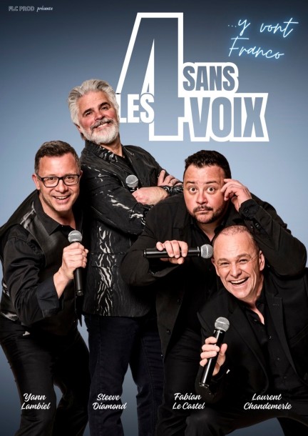 Les 4 sans Voix dans Y vont franco - Humour et comédie