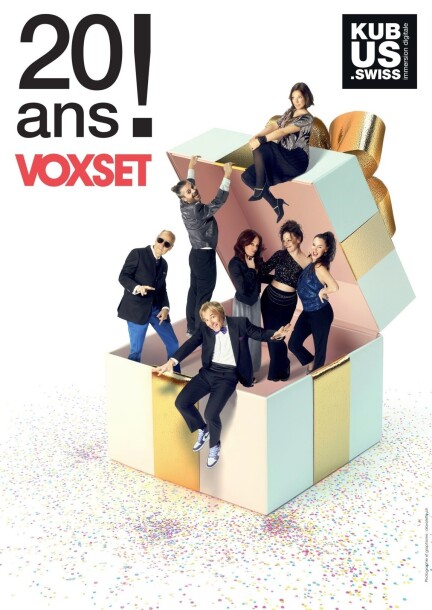 Voxset 20ans - Concerts - Kubus.swiss Cheseaux-sur-Lausanne