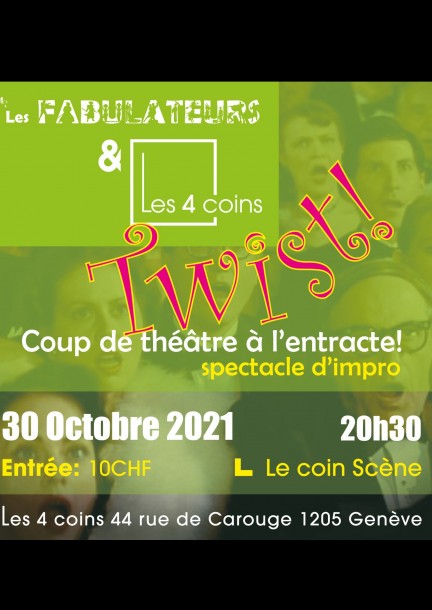 Twist - Coup de théâtre à l'entracte! - Teatro e arti performative
