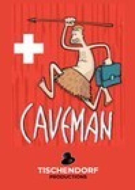 Caveman - Theater und Bühnenkunst - Oberdorfstrasse