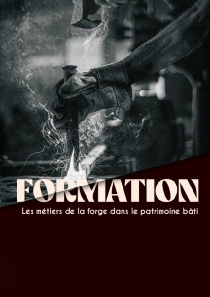 Les  métiers de la forge  dans le patrimoine bâti - Training courses