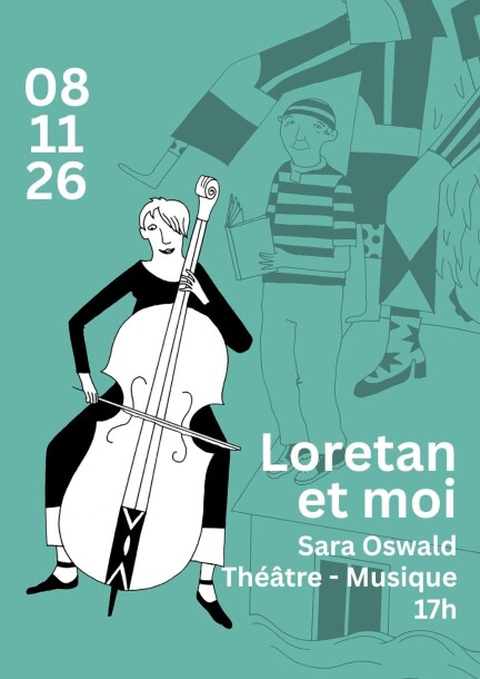 Les Dix P'tits Tours : Loretan et moi - Concerts - Théâtre Trois P'tits Tours