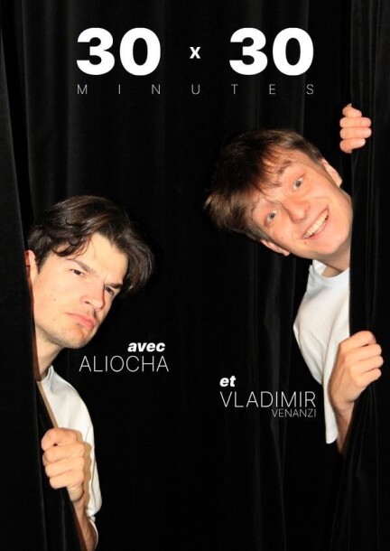 30/30 Aliocha & Vladimir - Humour et comédie - Le Liquors Club - Le P'tit Ch'nit