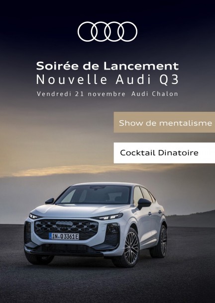 Soirée de lancement Nouvelle Audi Q3 - Expos et musées - Concession SUMA Audi Chalon