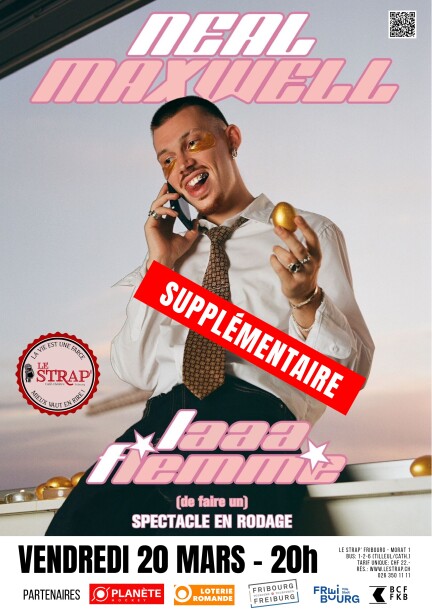 NEAL MAXWELL - «Laaa flemme (de faire un) spectacle en rodage» - Humour et comédie - LE STRAP'