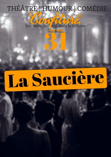 La Saucière - Théâtre et arts vivants - Théâtre les Salons