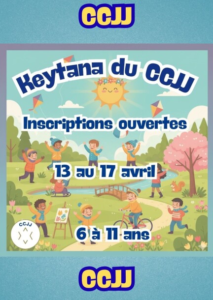 Keytana du CCJJ ! 13 au 17 avril 2026 - Enfants 6 à 11 ans - Loisirs - Dumas