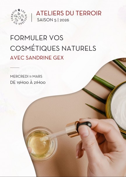 11.03.2026 - "Fabriquer vos propres cosmétiques naturels" avec Sandrine Gex - Svaghi
