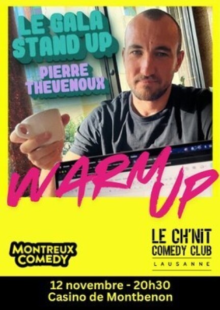 Warm up / Gala Stand Up - Humour et comédie - Salle des Fêtes -  Casino de Montbenon