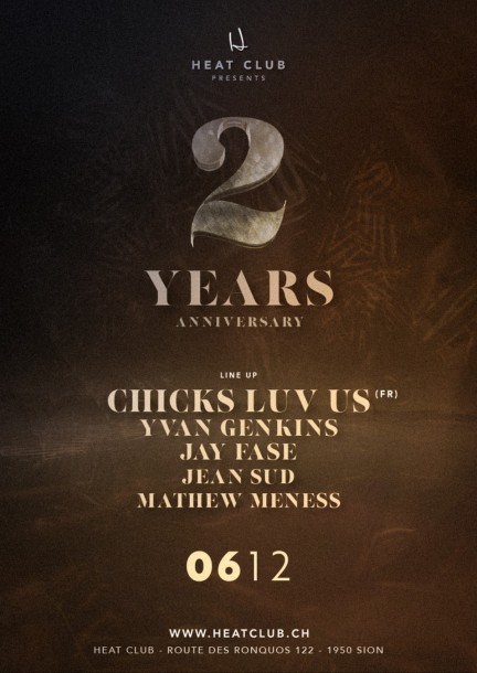 HEAT CLUB presents 2 YEARS ANNIVERSARY w/ CHICKS LUV US (FR) - Festivals