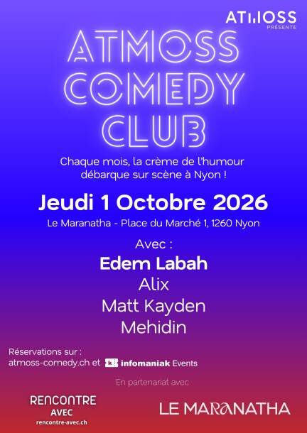 Atmoss Comedy - Jeudi 5 Novembre 2026 - Humour et comédie - Restaurant - Le Maranatha