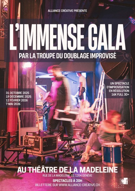 L'IMMENSE GALA par la troupe du doublage improvisé - Theatre and performing arts