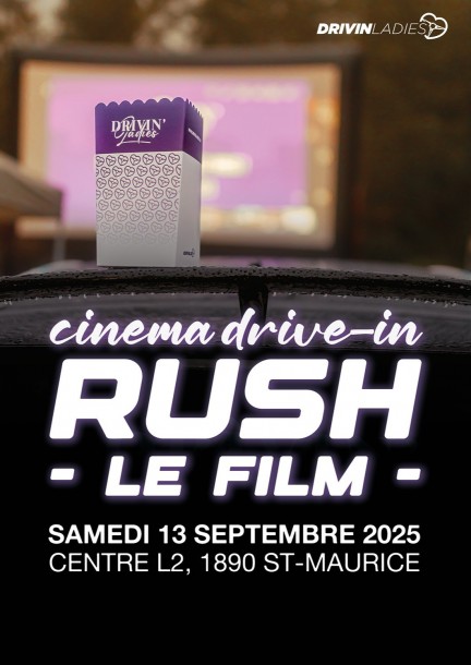Cinéma Drive In - Rush - Cinema