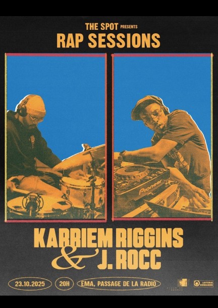 THE SPOT RAP SESSIONS: J ROCC & KARRIEM RIGGINS - Concerts