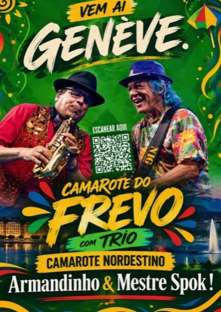 CAMAROTE NORDESTINO "Armandinho & Mestre Spok" - Concerts - Uptwon-Geneva