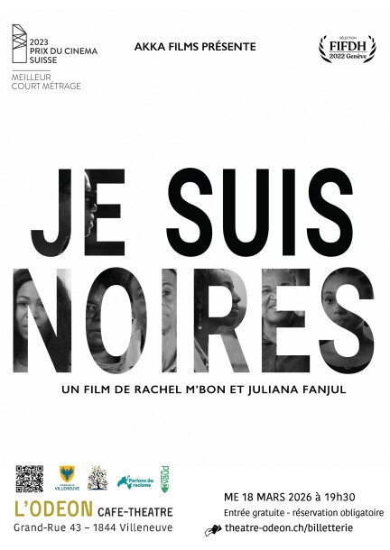 Projection - JE SUIS NOIRES - Un film de Rachel M'Bon & Juliana Fanjul - Cinema - Café-Théâtre L'Odéon