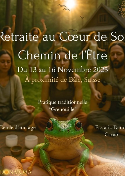 Retraite chamanique de transformation intérieure – 3 jours à proximité de Bâle - Ateliers et stages