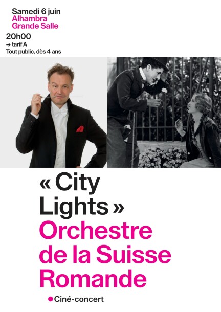 Samedi 6 juin – 3ème concert – Orchestre de la Suisse Romande: «City Lights» - Concerts - Alhambra – Grande salle