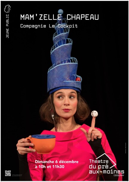 Mam'zelle Chapeau - Théâtre et arts vivants - Théâtre Pré aux Moines