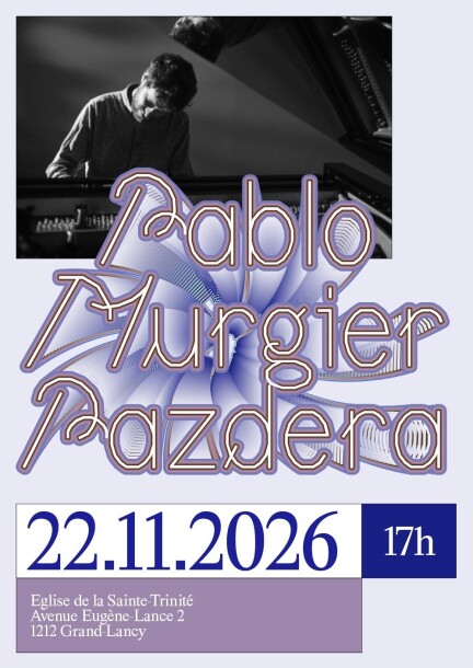 Pablo Murgier Pazdera - piano solo - Concerti - Eglise Sainte-Trinité