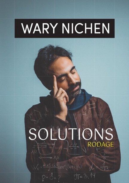 Wary Nichen "Solutions" - Humour et comédie - Caustic Comedy Club
