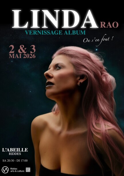 LINDA RAO – Vernissage album « On s’en fout ! » - Concerts - L'Abeille