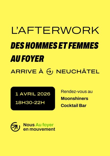 Afterwork des hommes et femmes au foyer – 1re édition à Neuchâtel - Svaghi - Moonshiners Cocktail Bar