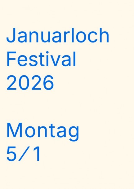 Januarloch Festival 2026 - Concerts