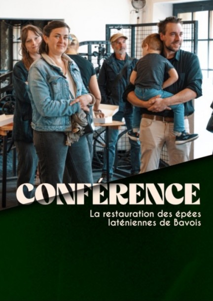 La restauration des épées laténiennes de Bavois - Conferences
