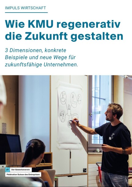 Impuls Wirtschaft | Wie KMU regenerativ die Zukunft gestalten - Konferenzen - Restaurant Schmied, Bern