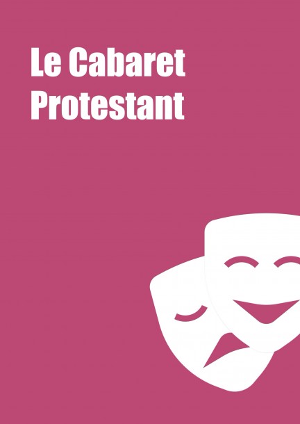 Le Cabaret Protestant - Teatro e arti performative